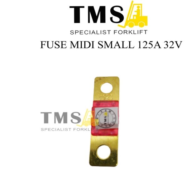 Fuse BF1 small Midi 125A 32V for Forklift / Sekring kecil Midi 125A