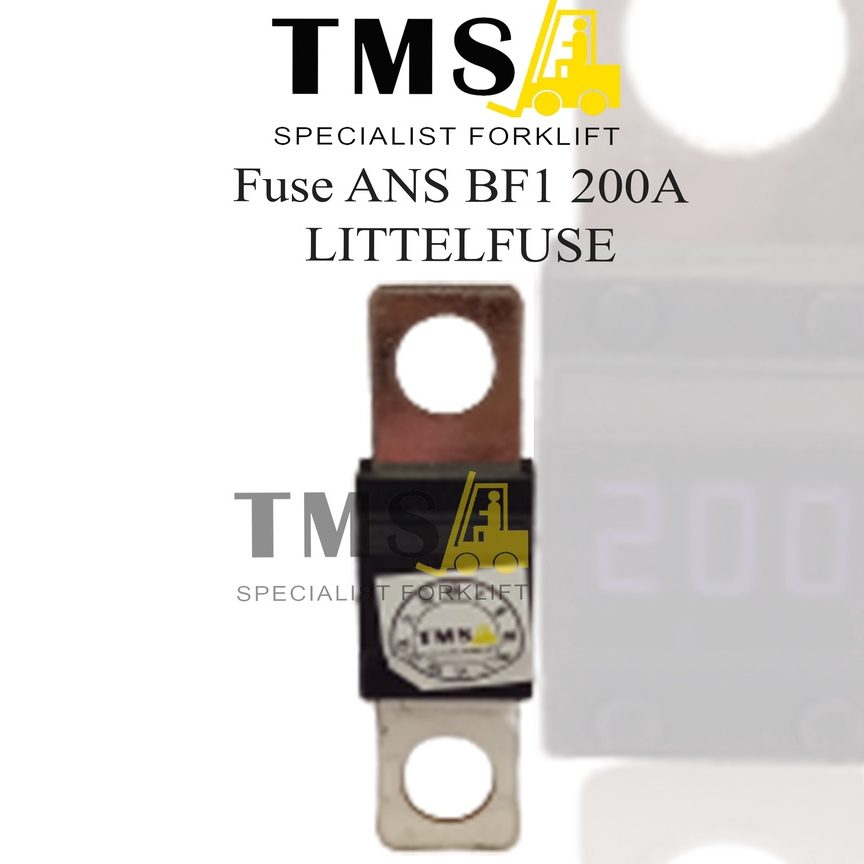 Fuse BF1 200A Reachtruck Eletric 32V LittelFuse Forklift Little MIDI - Gambar 6