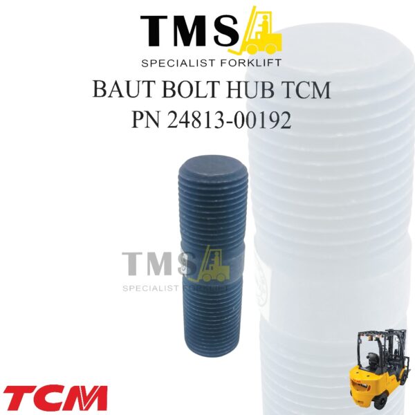 Baut Bolt Hub TCM FD M24 Part Number 24813-00192