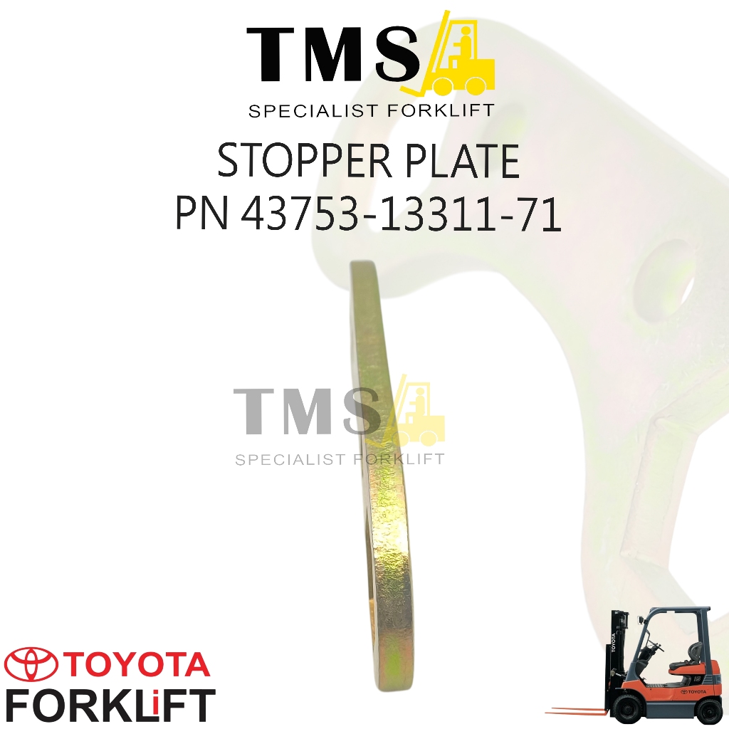 Stopper Plate Toyota Forklift Part Number 43753-13311-71 Compatible Forklift 7FD/7FG & FB Series (7FB/8FB) - Gambar 3