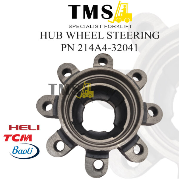 Hub Wheel Steering 214A4-32041 Hub Roda Forklift TCM HELI BAOLI