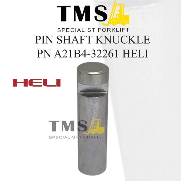 Link Pin Shaft Knuckle Rear Axle A21B4-32261 HELI 2-3 Tons Forklift