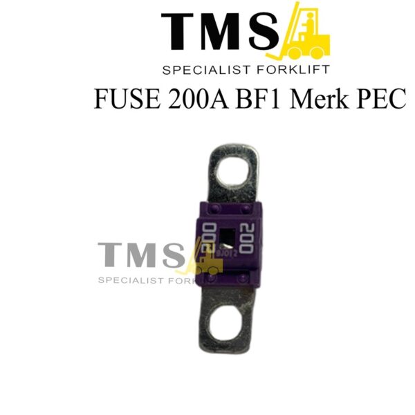 Fuse BF1 Small 200A PEC Brand For Forklift Sekring